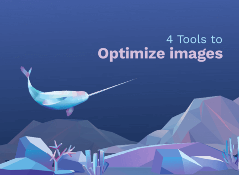 4 Tools to Optimize Images